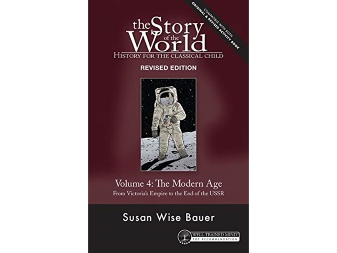 Livro story of the world, vol. 4 revised edition de susan wise bauer (inglês)