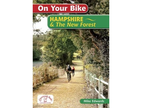 Livro on your bike hampshire & the new forest de mike edwards (inglês)