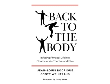 Livro Back to the Body de Jean-Louis Rodrigue e Scott Weintraub (Inglês)