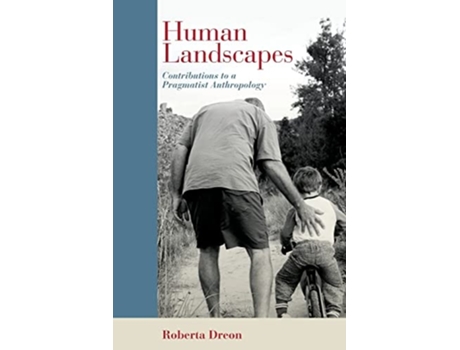 Livro Human Landscapes Contributions to a Pragmatist Anthropology de Roberta Dreon (Inglês)