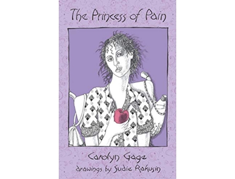 Livro The Princess of Pain de Carolyn Gage (Inglês)