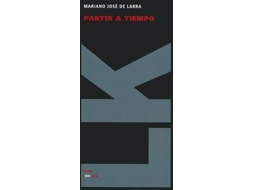 Livro Partir A Tiempo de Mariano José de Larra (Espanhol)