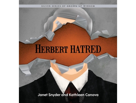 Livro Herbert Hatred Silver Series of Grown-Up Wisdom de Kathleen Canova (Inglês)