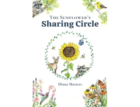 Livro The Sunflowers Sharing Circle de Diana Masters (Inglês)
