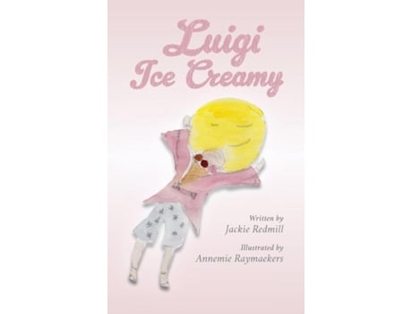 Livro Luigi Ice Creamy De Jackie Redmill (inglês)