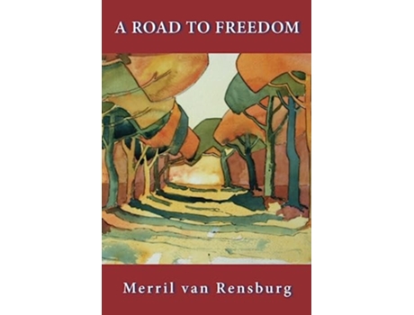 Livro A Road to Freedom de Merril van Rensburg (Inglês)