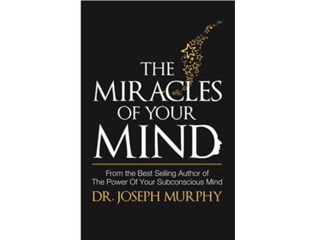 Livro Miracles of Your Mind de Joseph Murphy (Inglês)