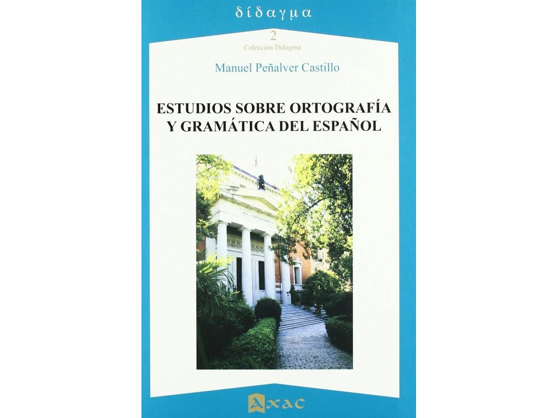 Livro Estudios Sobre Ortografía Y Gramática Del Español de Manuel Peñalver Castillo (Espanhol)