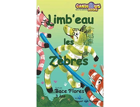 Livro Limbeau les Zèbres French Edition de Bace Flores (Francês)