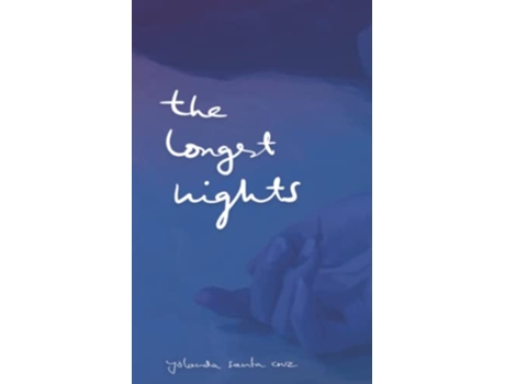 Livro The Longest Nights Lust Love and Memories de Yolanda Santa Cruz (Inglês)