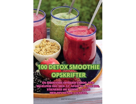 Livro 100 DETOX SMOOTHIE OPSKRIFTER de MALTHE BERGQVIST (Inglês)