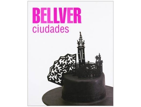 Livro Ciudades : Sala de Exposiciones Santa Ines, Sevilla, del 5 Al 29 de Marzo de 2008 de Fernando Bellver (Espanhol)