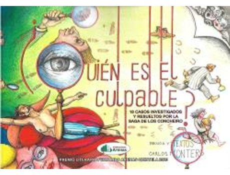 Livro Quien Es El Culpable? 18 Casos Investigados Y Resueltos Por La Saga De Los Conch de Carlos Montero (Espanhol)