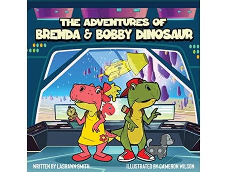 Livro The Adventures Of Brenda Amp Bobby Dinosaur De Lashawn Smith (inglês)
