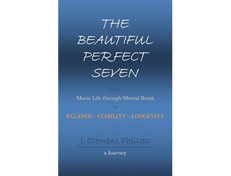 Livro The Beautiful Perfect Seven De J Clement Phillips (inglês)