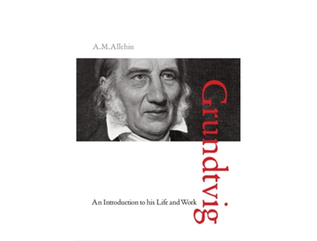 Livro N F S Grundtvig de A M Allchin (Inglês - Capa Dura)