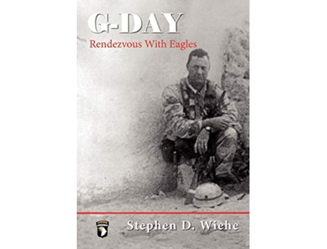 Livro GDay Rendezvous with Eagles de Stephen Douglas Wiehe (Inglês)