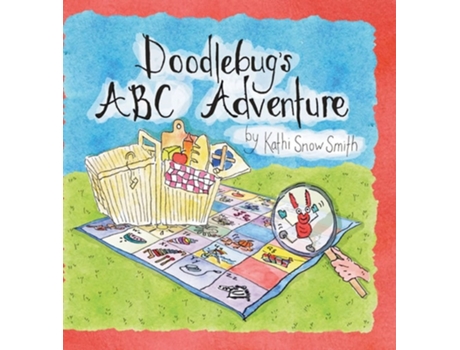 Livro Doodlebugs ABC Adventure de Kathi Snow Smith (Inglês - Capa Dura)