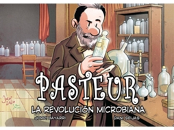 Livro Pasteur, La Revolucion Microbiana de Jordi Bayarri (Espanhol)