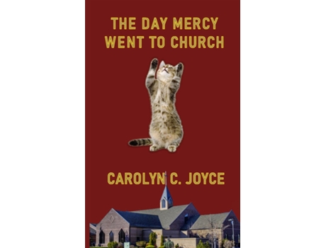 Livro The Day Mercy Went To Church De Joyce, Carolyn Et Al. (inglês)