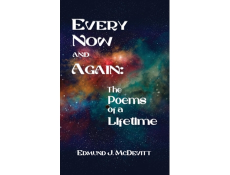 Livro Every Now and Again The Poems of a Lifetime de Edmund J McDevitt (Inglês)
