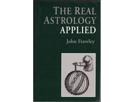 Livro the real astrology applied de john frawley (inglês)
