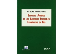 Livro Estatuto jurídico de los servicios esenciales económicos en red de Maria Yolanda Fernandez Garcia (Espanhol)