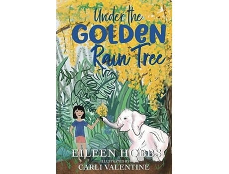 Livro Under the Golden Rain Tree de Eileen Hobbs (Inglês)