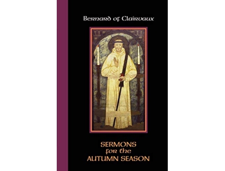 Livro Sermons for the Autumn Season Volume 54 Cistercian Fathers Series de Bernard of Clairvaux (Inglês)