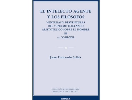 Livro El Intelecto Agente Y Los Filósofos Iii de Selles Dauder Juan Fernando (Espanhol)