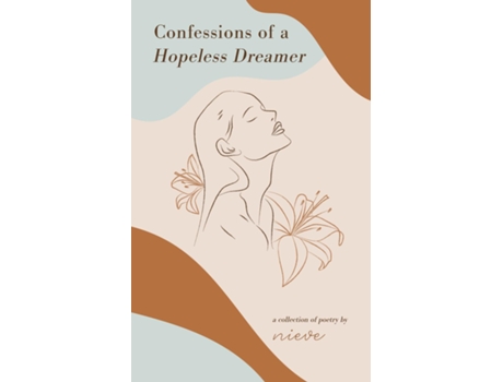 Livro Confessions Of A Hopeless Dreamer De Nieve (inglês)