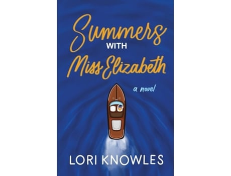Livro Summers with Miss Elizabeth de Lori Knowles (Inglês)