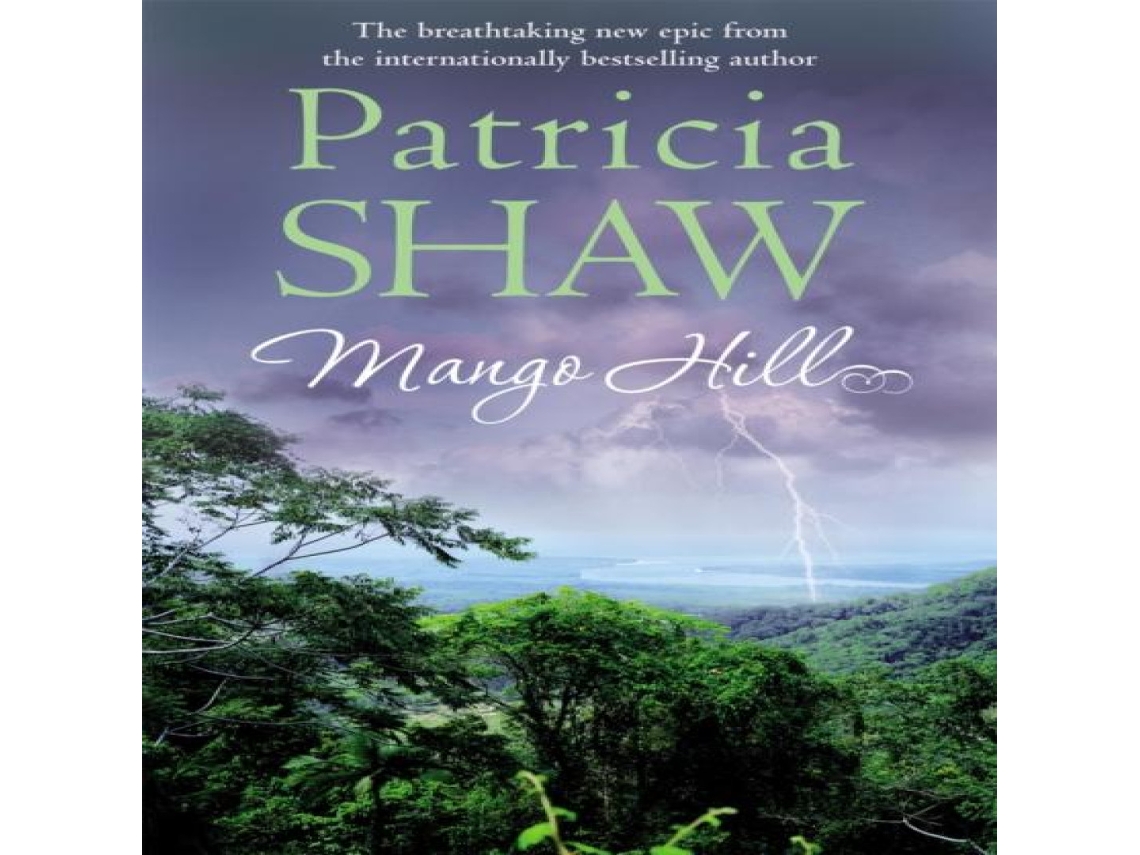 Livro Mango Hill de Patricia Shaw (Inglês)