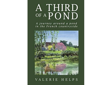 Livro A Third Of A Pond De Valerie Helps (inglês)