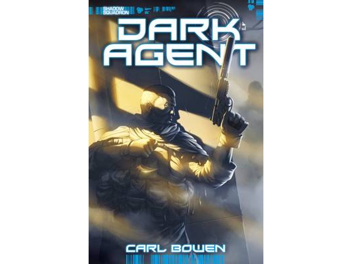 Livro dark agent de carl bowen (inglês)