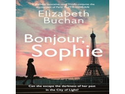 Livro Bonjour Sophie de Elizabeth Buchan (Inglês)
