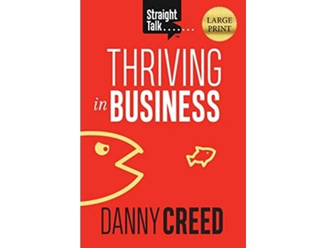 Livro Straight Talk Thriving in Business de Danny Creed (Inglês)