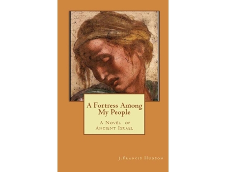 Livro A Fortress Among My People De J Francis Hudson (inglês)