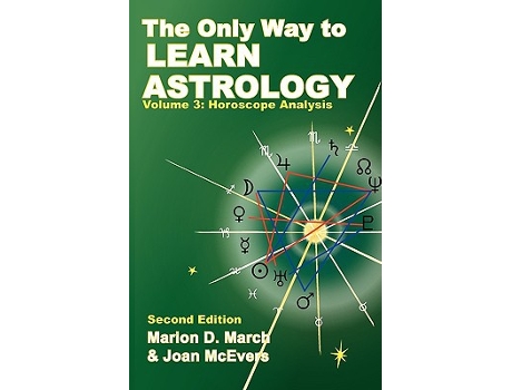 Livro The Only Way to Learn Astrology Volume 3 Second Edition de Marion D March Joan McEvers (Inglês)