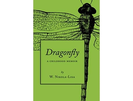 Livro Dragonfly A Childhood Memoir de W NikolaLisa (Inglês)