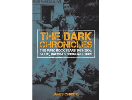 Livro The Dark Chronicles de James Christie (Inglês)