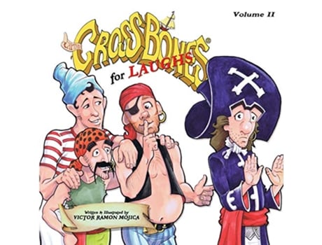 Livro Captain CROSSBONES for LAUGHS Volume II de Victor Ramon Mojica (Inglês)