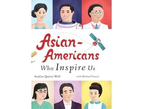 Livro Asian-Americans Who Inspire Us Analiza Quiroz Wolf (Inglês)