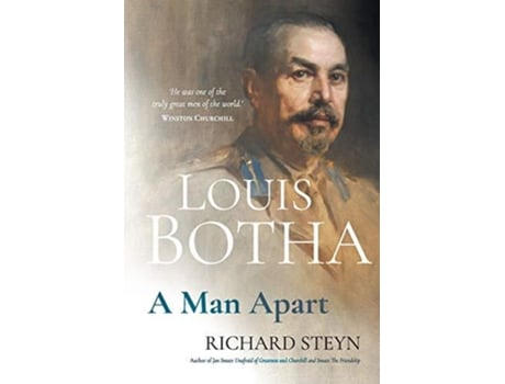 Livro Louis Botha A Man Apart de Richard Steyn (Inglês)
