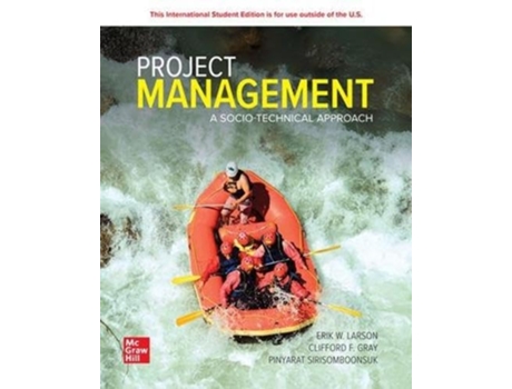 Livro Project Management A Socio-technical Approach 2024 Release Ise De Clifford Gray (inglês)