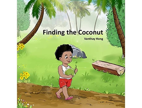 Livro Finding the Coconut de Vanthay Hong (Inglês)