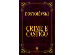 Livro Crime E Castigo Edição De Luxo Almofadada De Fiódor Dostoiévski (português Do Brasil)