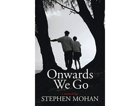 Livro Onwards We Go de Stephen Mohan (Inglês)
