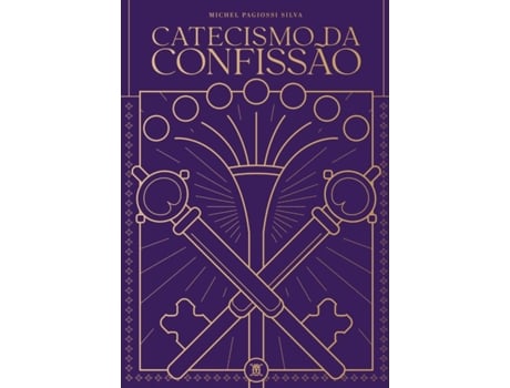 Livro Catecismo Da Confissão De Michel Pagiossi Silva (português Do Brasil)