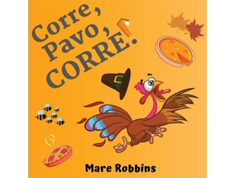 Livro Corre Pavo Corre De Mare Robbins (espanhol)